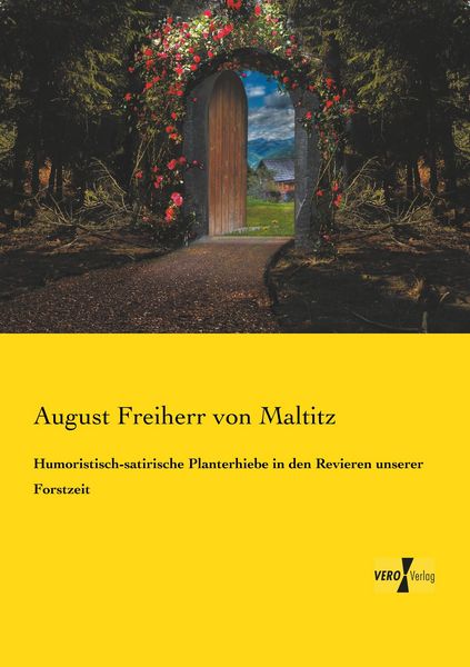 Produktbild: Humoristisch-satirische Planterhiebe in den Revieren unserer Forstzeit