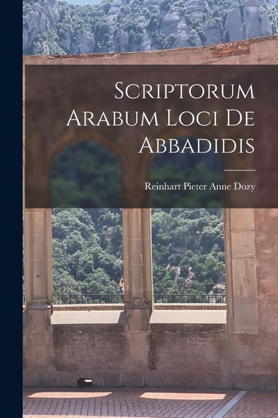 Produktbild: Scriptorum Arabum loci de Abbadidis