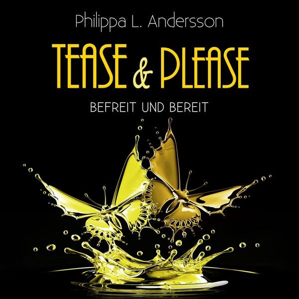 Produktbild: Tease & Please - befreit und bereit