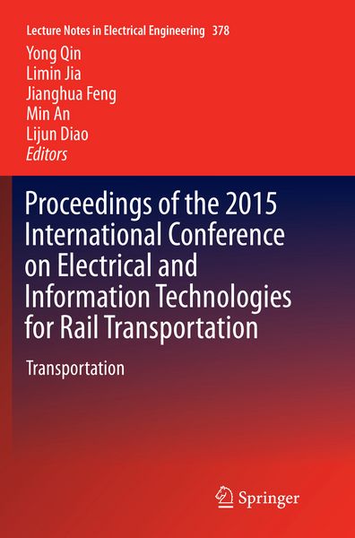Produktbild: Proceedings of the 2015 International Conference on Electrical and Information Technologies for Rail Transportation