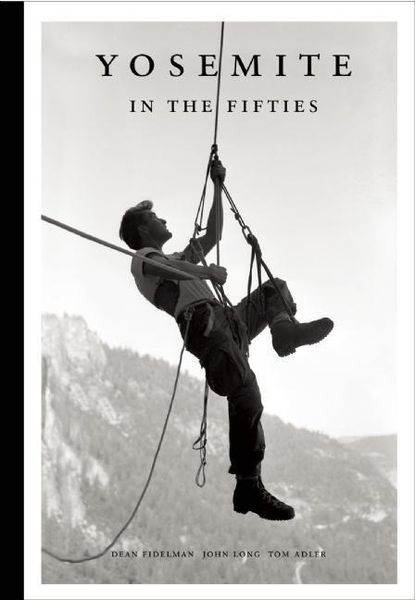 Produktbild: Yosemite in the Fifties: The Iron Age