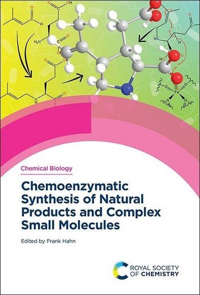 Produktbild: Chemoenzymatic Synthesis of Natural Products and Complex Small Molecules