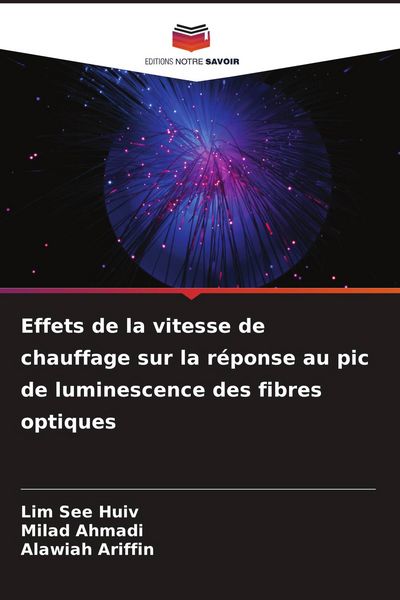 Produktbild: Effets de la vitesse de chauffage sur la r&eacute;ponse au pic de luminescence des fibres optiques