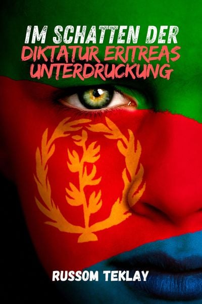Produktbild: Im Schatten der Diktatur Eritreas Unterdruckung