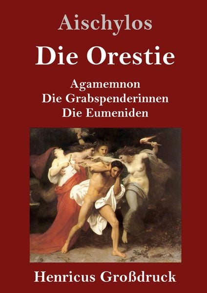 Produktbild: Die Orestie (Gro&szlig;druck)