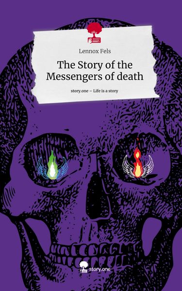 Produktbild: The Story of the Messengers of death. Life is a Story - story.one