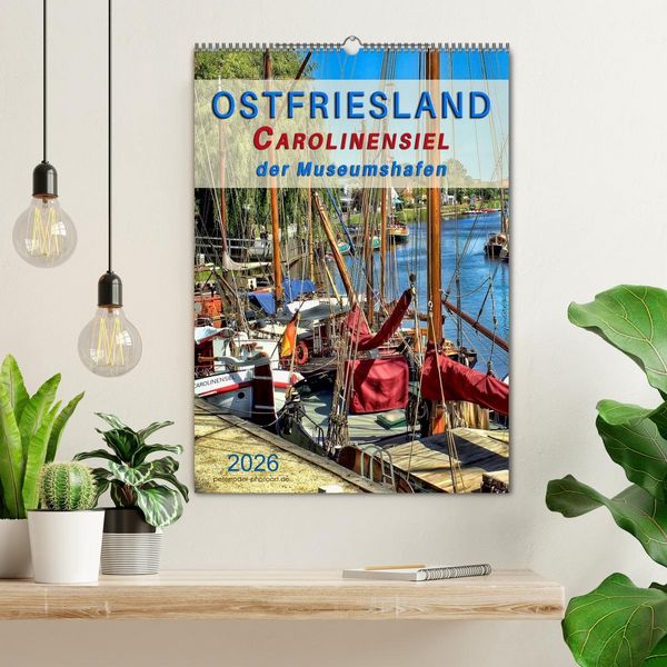 Produktbild: Ostfriesland - Carolinensiel, der Museumshafen (Wandkalender 2026 DIN A2 hoch), CALVENDO Monatskalender