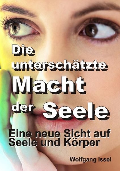 Produktbild: Die untersch&auml;tzte Macht der Seele