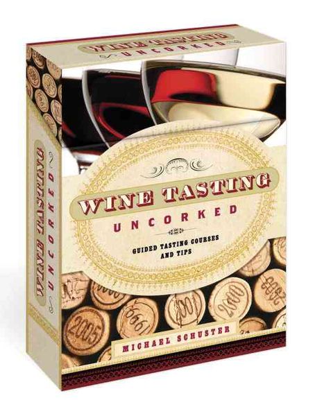 Produktbild: Wine Tasting Uncorked: Guided Tasting Courses and Tips