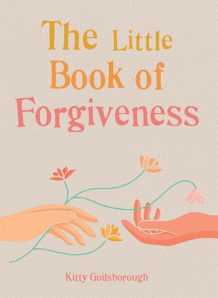 Produktbild: The Little Book of Forgiveness