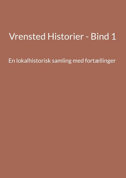 Produktbild: Vrensted Historier - Bind 1