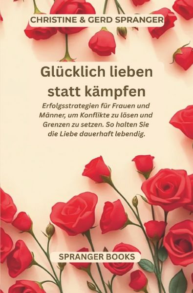 Produktbild: Gl&uuml;cklich lieben statt k&auml;mpfen