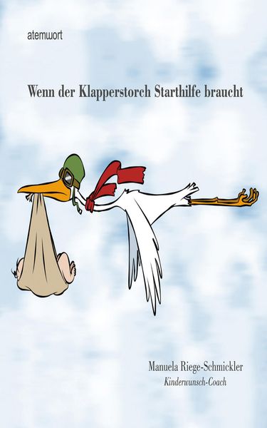 Produktbild: Wenn der Klapperstorch Starthilfe braucht