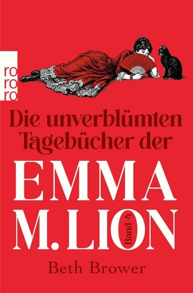 Produktbild: Die unverbl&uuml;mten Tageb&uuml;cher der Emma M. Lion