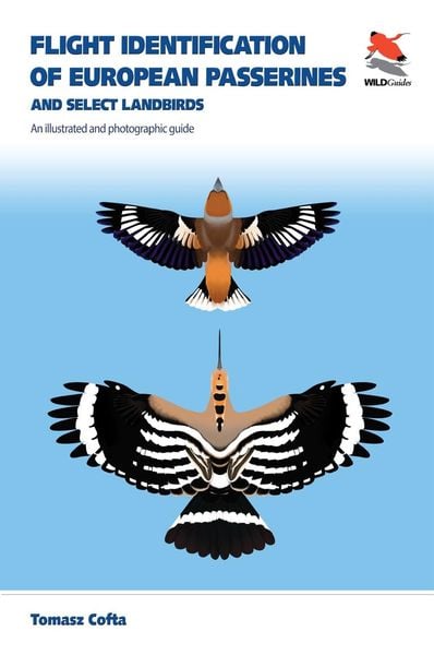 Produktbild: Flight Identification of European Passerines and - An Illustrated and Photographic Guide