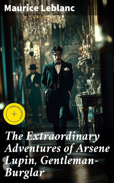 Produktbild: The Extraordinary Adventures of Arsene Lupin, Gentleman-Burglar