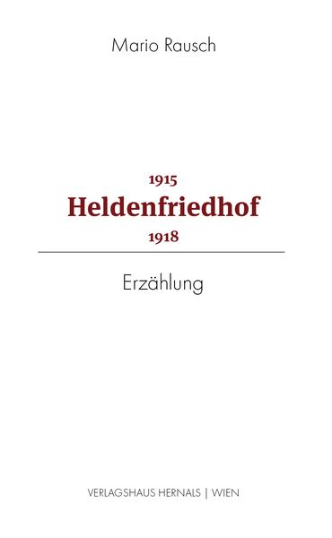 Produktbild: Heldenfriedhof 1915 - 1918