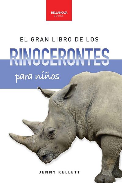 Produktbild: El gran libro de los rinocerontes para ni&ntilde;os