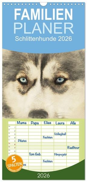 Produktbild: Familienplaner 2026 - Schlittenhunde 2026 mit 5 Spalten (Wandkalender, 21 x 45 cm) CALVENDO