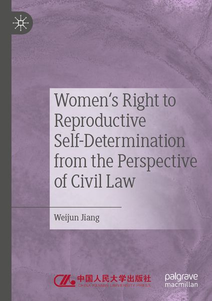 Produktbild: Women's Right to Reproductive Self-Determination from the Perspective of Civil Law