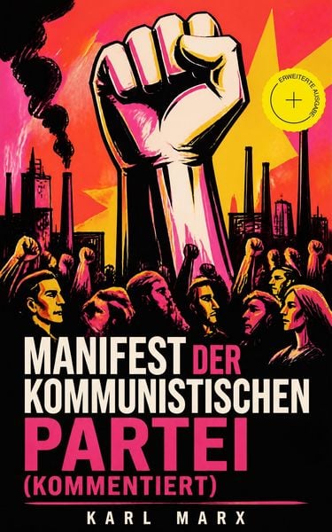 Produktbild: Manifest der Kommunistischen Partei (Kommentiert)