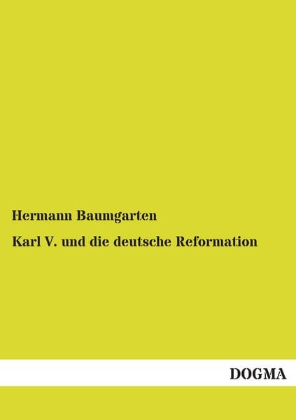 Produktbild: Karl V. und die deutsche Reformation