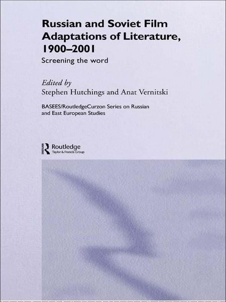 Produktbild: Russian and Soviet Film Adaptations of Literature, 1900-2001