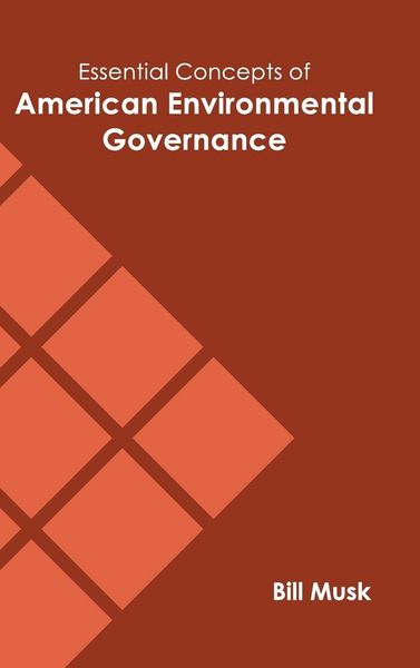Produktbild: Essential Concepts of American Environmental Governance