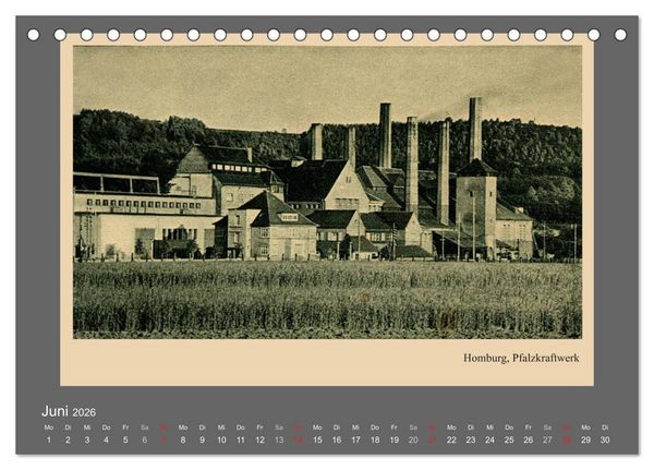 Produktbild: Saarland - vunn domols (frieher), Neue Ansichten vom Saarpfalz-Kreis (Tischkalender 2026 DIN A5 quer), CALVENDO Monatskalender