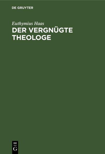 Produktbild: Der vergn&uuml;gte Theologe
