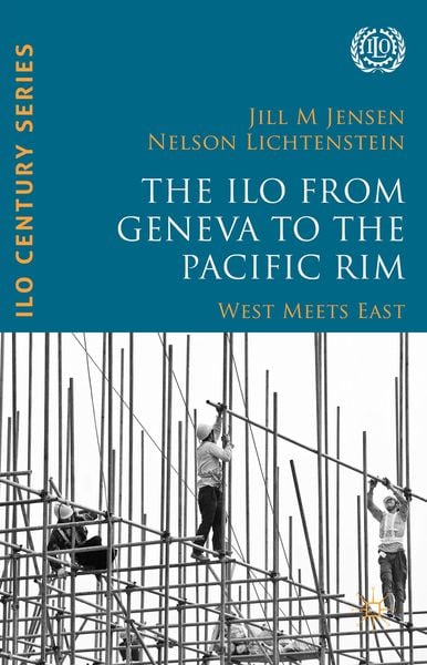 Produktbild: The ILO from Geneva to the Pacific Rim