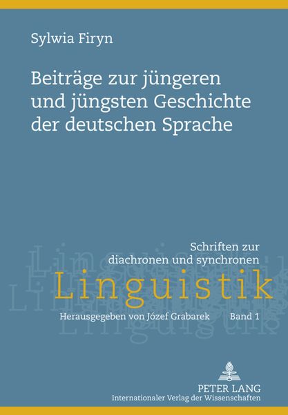 Produktbild: Beitraege zur juengeren und juengsten Geschichte der deutschen Sprache