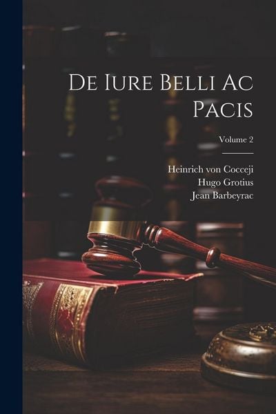 Produktbild: De Iure Belli Ac Pacis; Volume 2