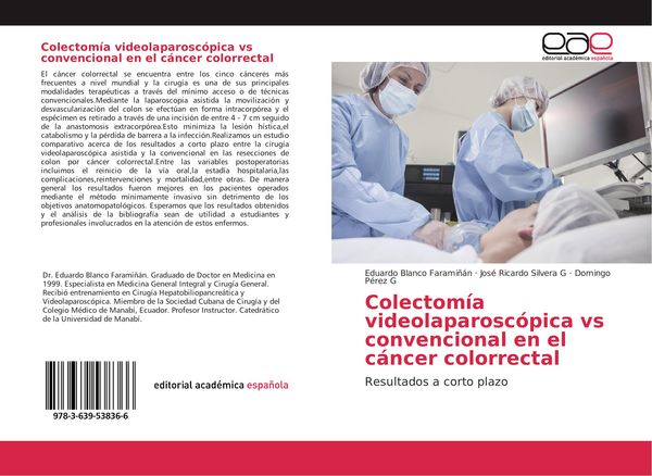 Produktbild: Colectom&iacute;a videolaparosc&oacute;pica vs convencional en el c&aacute;ncer colorrectal
