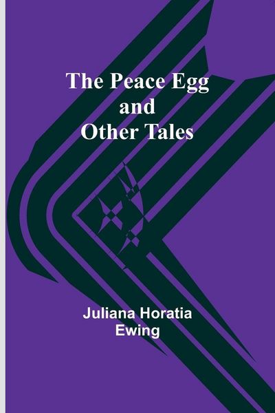 Produktbild: The Peace Egg and Other tales