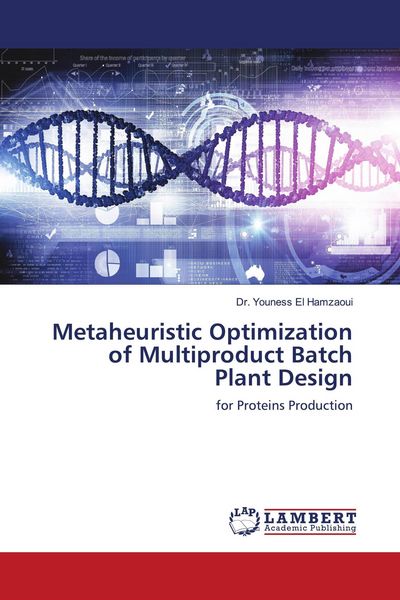 Produktbild: Metaheuristic Optimization of Multiproduct Batch Plant Design