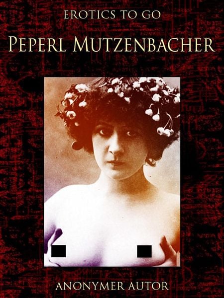 Produktbild: Peperl Mutzenbacher