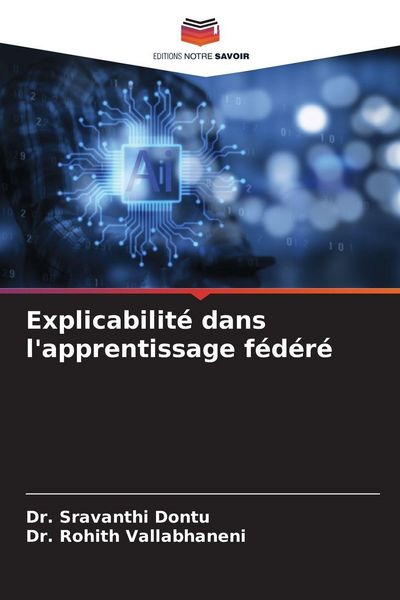 Produktbild: Explicabilit&eacute; dans l'apprentissage f&eacute;d&eacute;r&eacute;