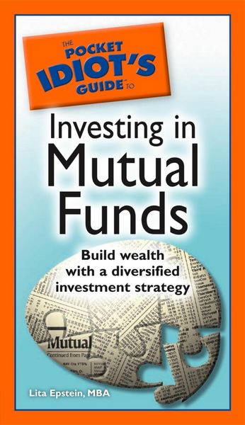 Produktbild: The Pocket Idiot's Guide to Investing in Mutual Funds