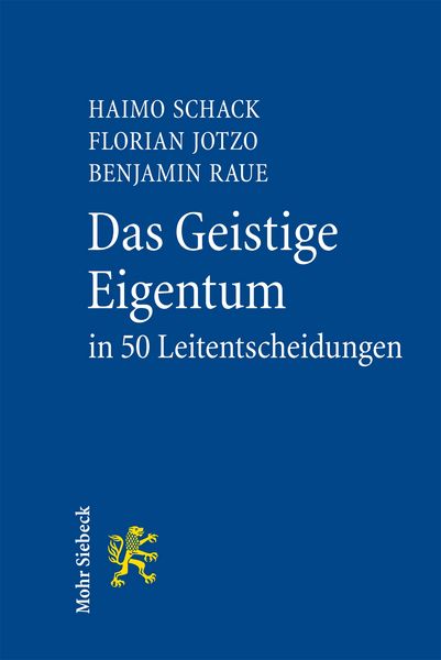 Produktbild: Das Geistige Eigentum in 50 Leitentscheidungen