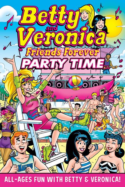 Produktbild: Betty & Veronica Friends Forever: Party Time