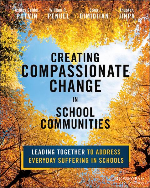 Produktbild: Creating Compassionate Change in School Communities
