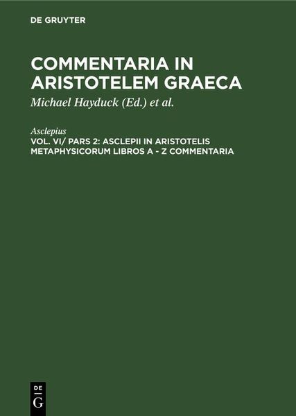 Produktbild: Asclepii in Aristotelis Metaphysicorum libros A - Z commentaria