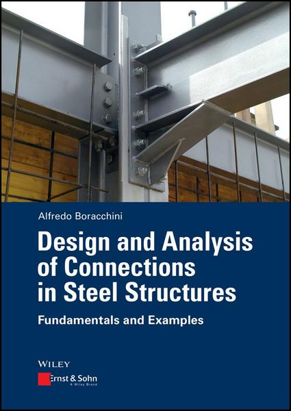 Produktbild: Design and Analysis of Connections in Steel Structures
