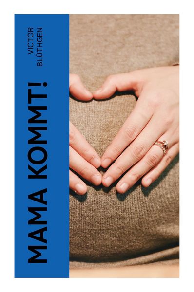 Produktbild: Mama kommt!