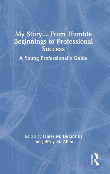 Produktbild: My Story... From Humble Beginnings to Professional Success