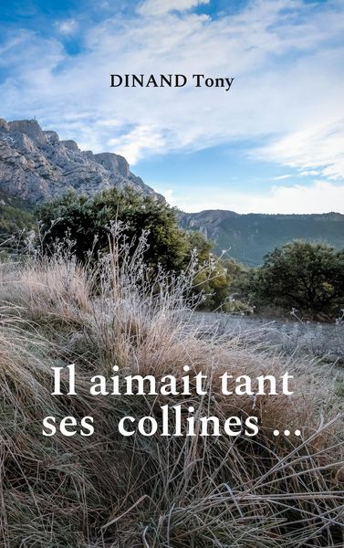 Produktbild: Il aimait tant ses collines ...