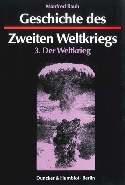 Produktbild: Geschichte des Zweiten Weltkriegs.