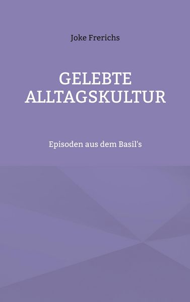 Produktbild: Gelebte Alltagskultur