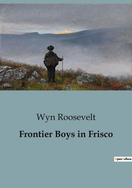Produktbild: Frontier Boys in Frisco